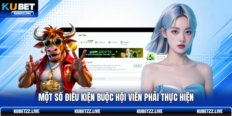 Một số điều kiện buộc hội viên phải thực hiện Một số điều kiện buộc hội viên phải thực hiện